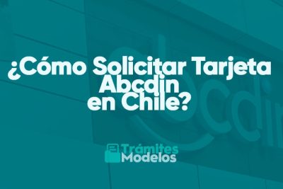 Cómo Solicitar Tarjeta Abcdin en Chile