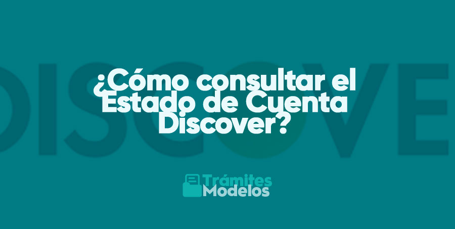 ¿Cómo consultar el Estado de Cuenta Discover?