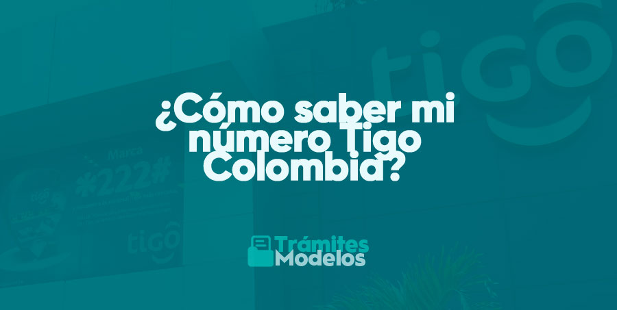 ¿Cómo saber mi número Tigo Colombia?