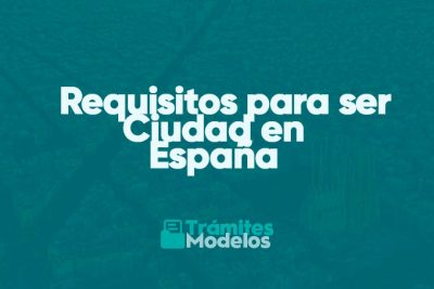 Requisitos para ser Ciudad en España