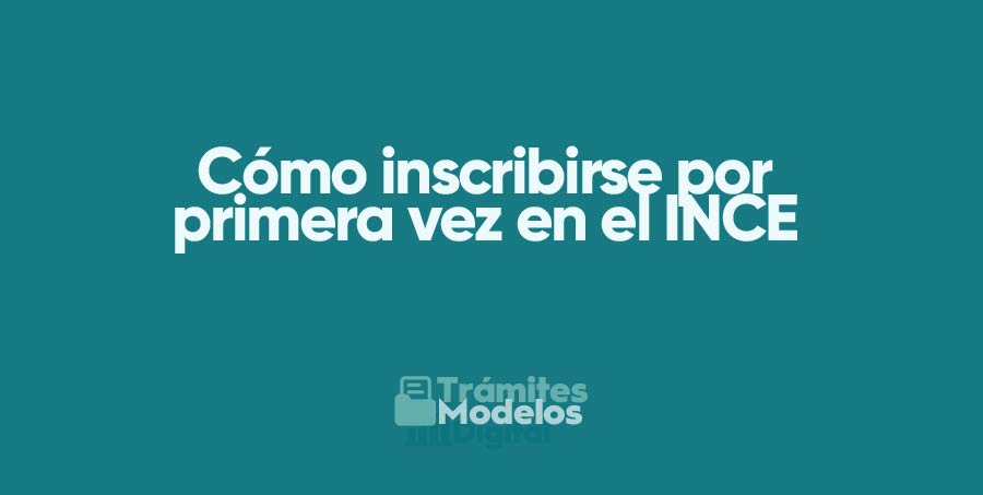 Cómo inscribirse por primera vez en el INCES